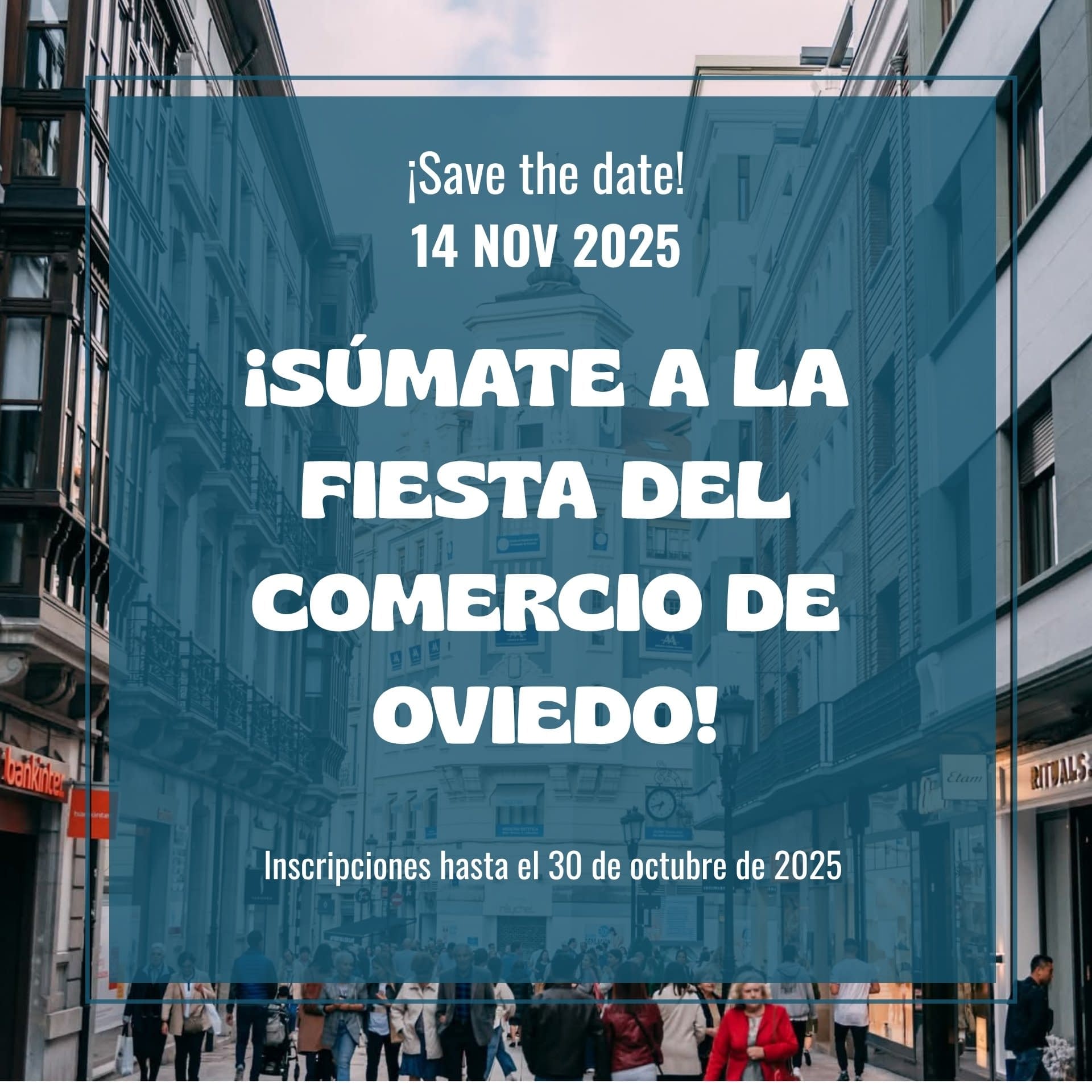 ¡Súmate a la Fiesta del Comercio de Oviedo!